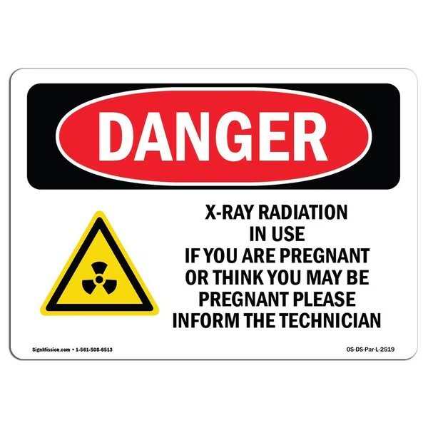OSHA Danger Sign, X-Ray Radiation In Use If You, 10in X 7in Decal, 10